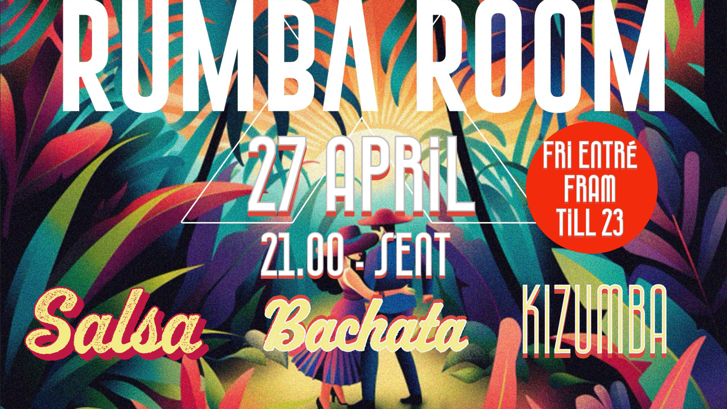 Rumba Room // Fri entré till 23:00