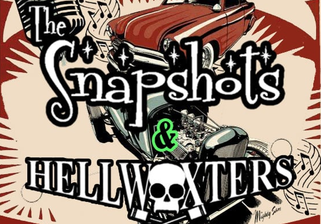 Hellwoxters + The Snapshots //  21:00 - 01:00