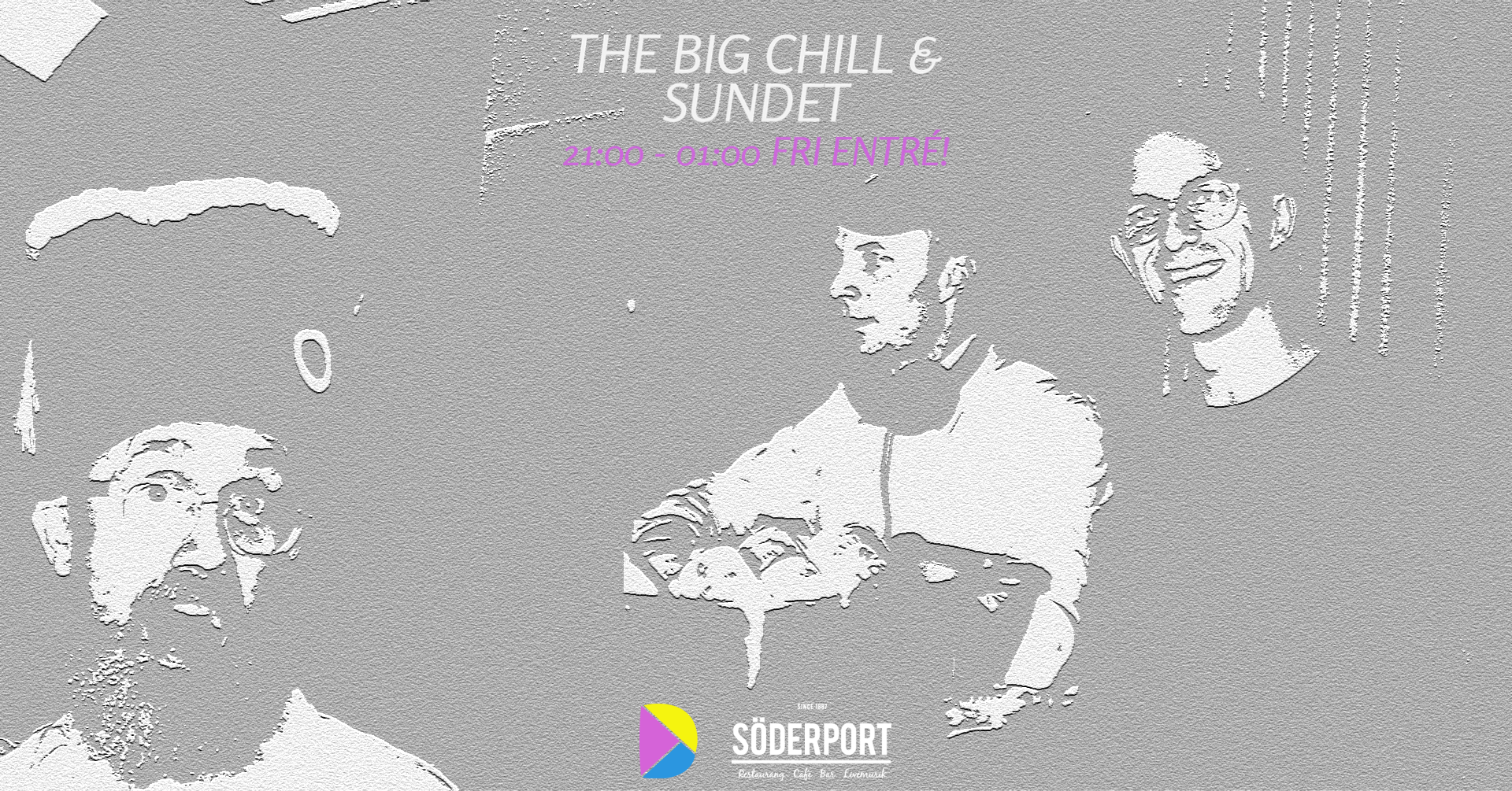 Dansidyll // The Big Chill &amp; Sundet // Fri Entré // 21:00-01:00