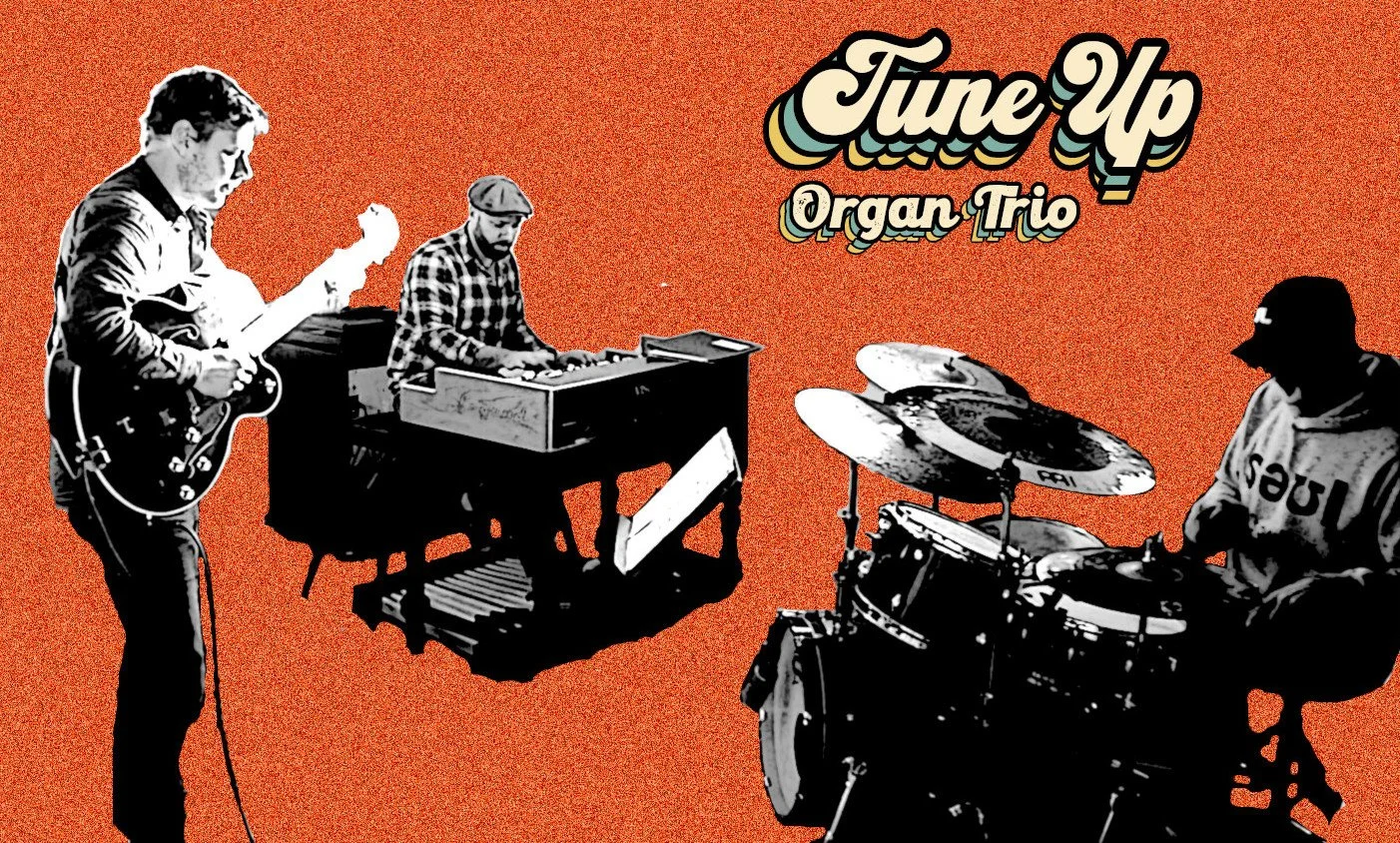 Tune Up Organ Trio // Fri entré // 20:00 