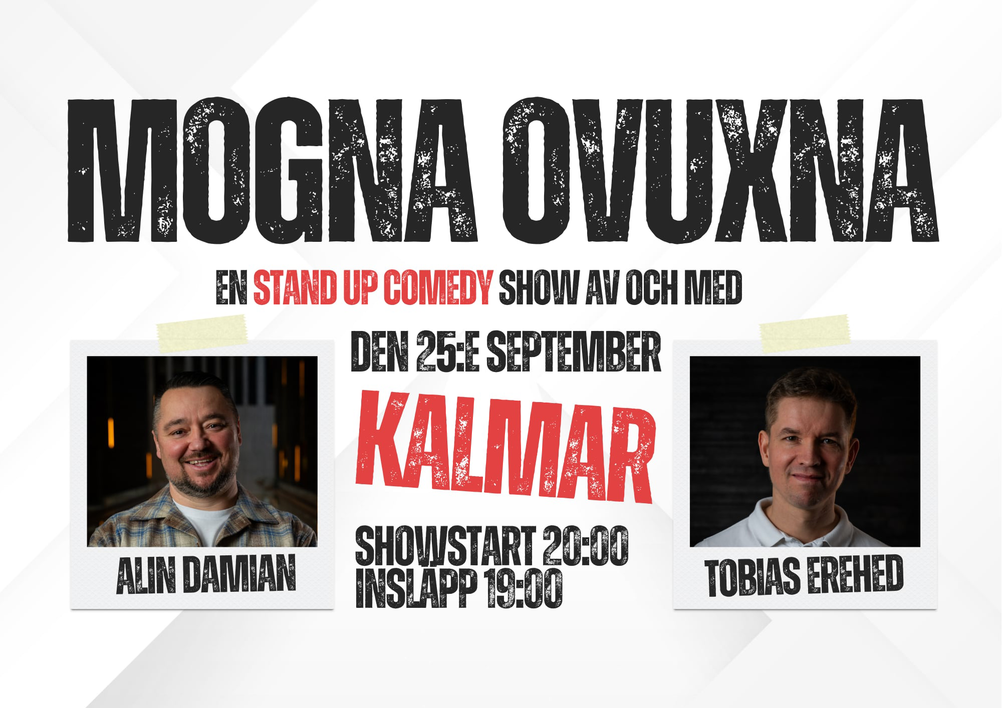 OBS - Flyttat till 2026 // Skämtidyll feat. Spöket Comedy Club // Mogna ovuxna [Alin Damian &amp; Tobias Erehed]