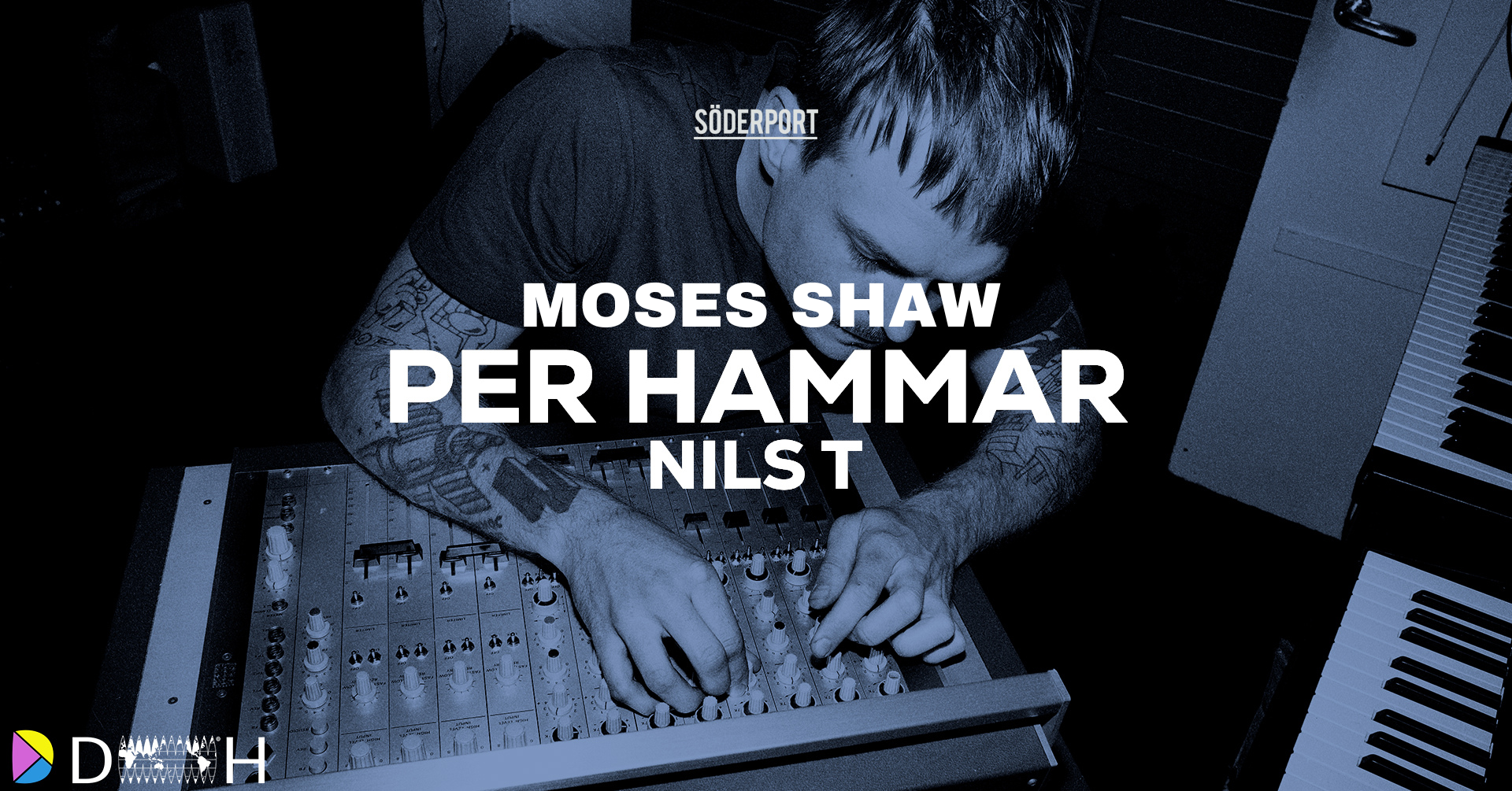 Dansidyll // Per Hammar // Support: Nils T // Moses Shaw // 21:00 