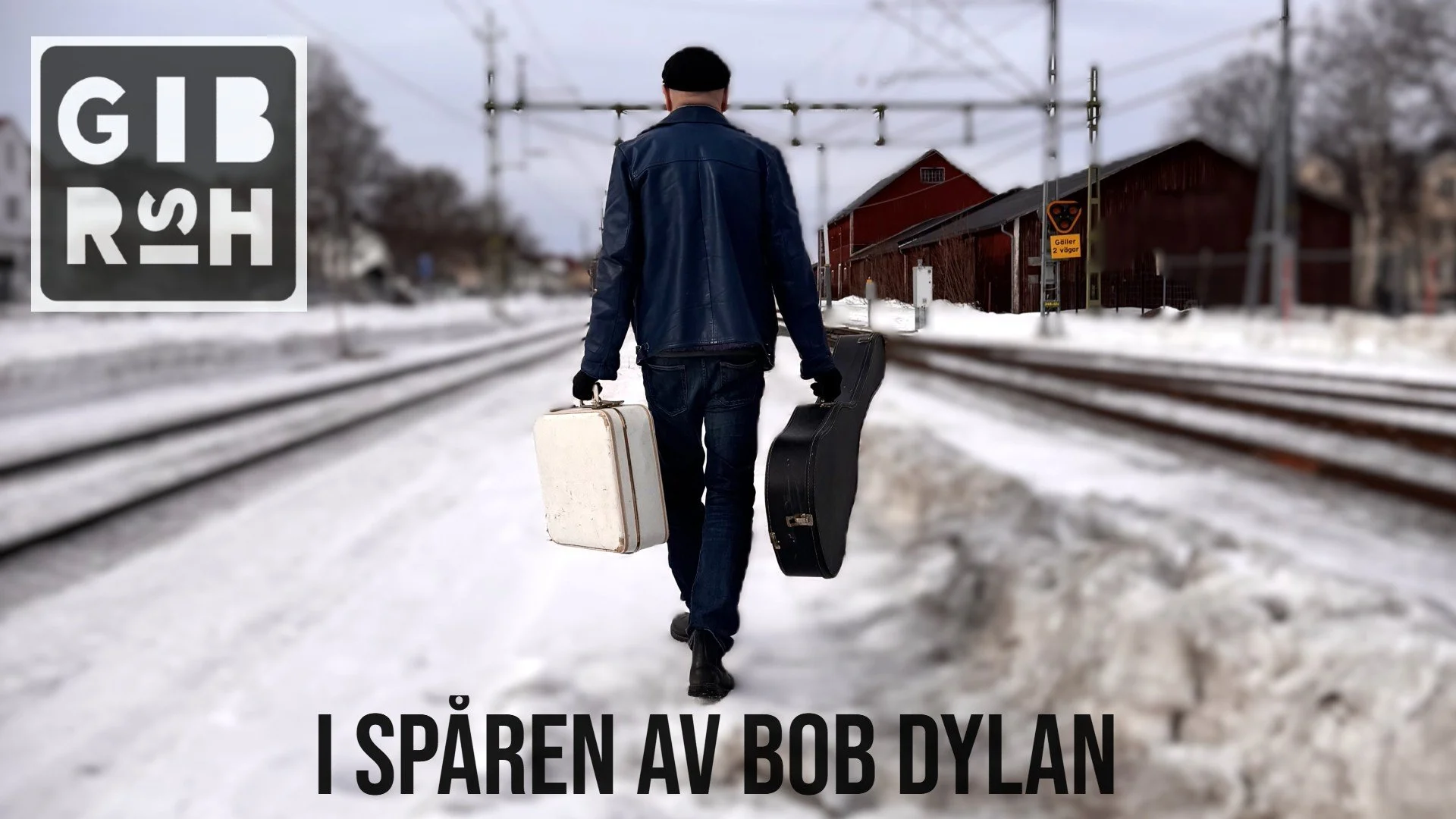 Gibrish - I spåren av Bob Dylan // 21:00