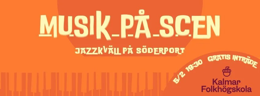 Jazzkväll med Kalmar Folkhögskola // Fri entrè // 19:30