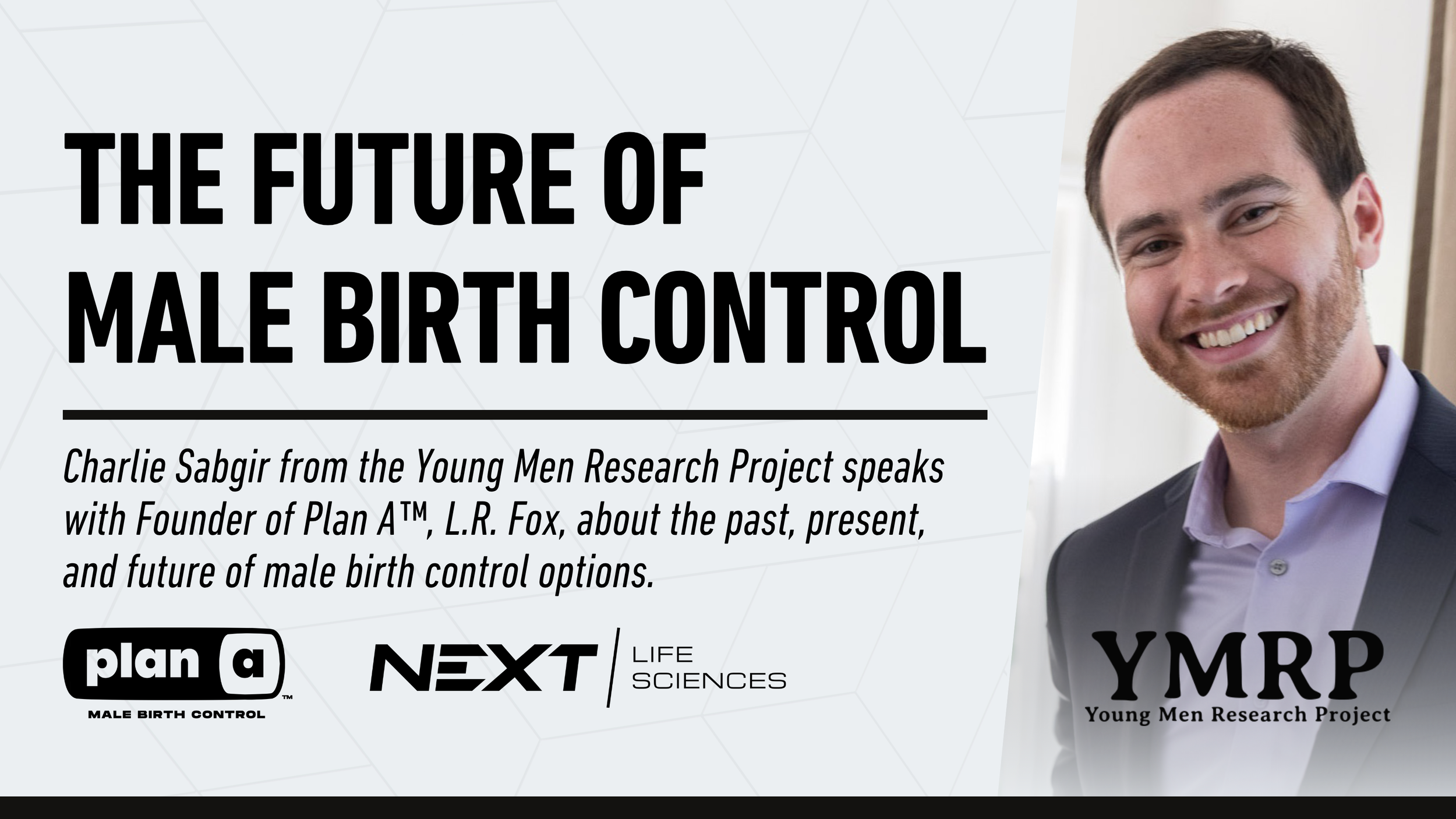YOUNG MEN RESEARCH PROJECT | The Future of Male Birth Control
