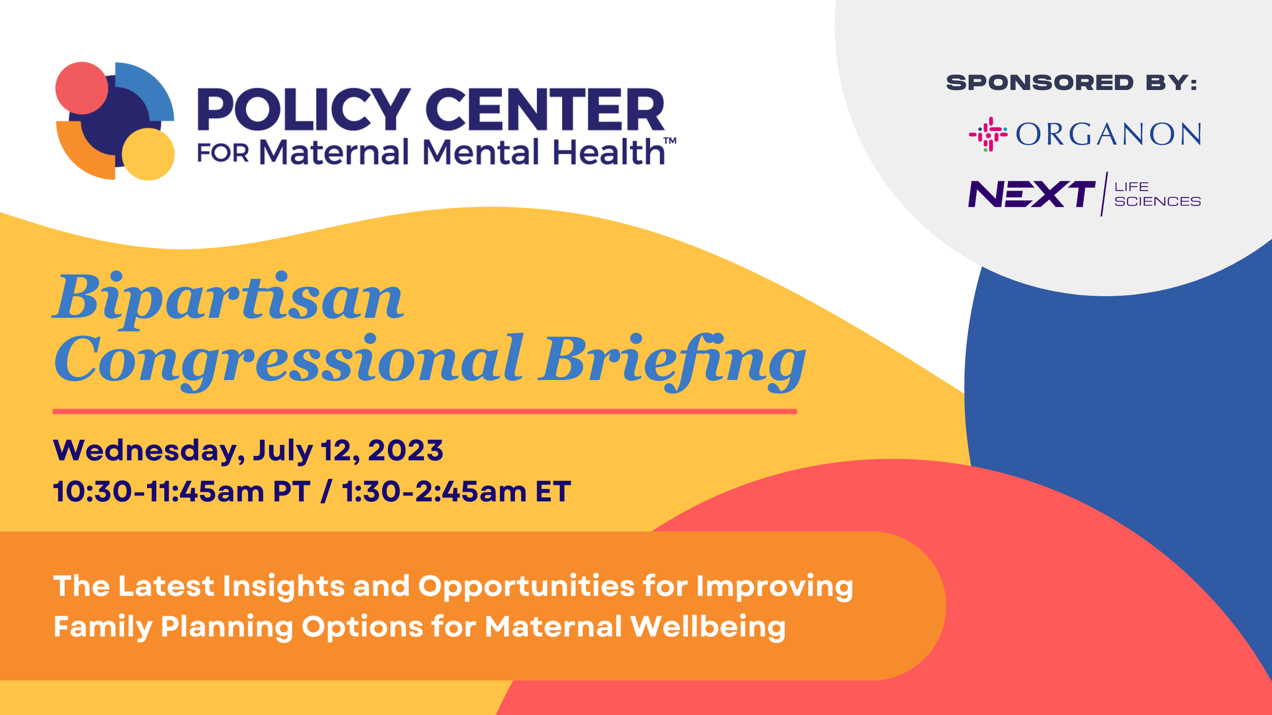 Bipartisan Congressional Briefing: Insights and Opportunities to Improve Family Planning Options for Maternal Wellbeing