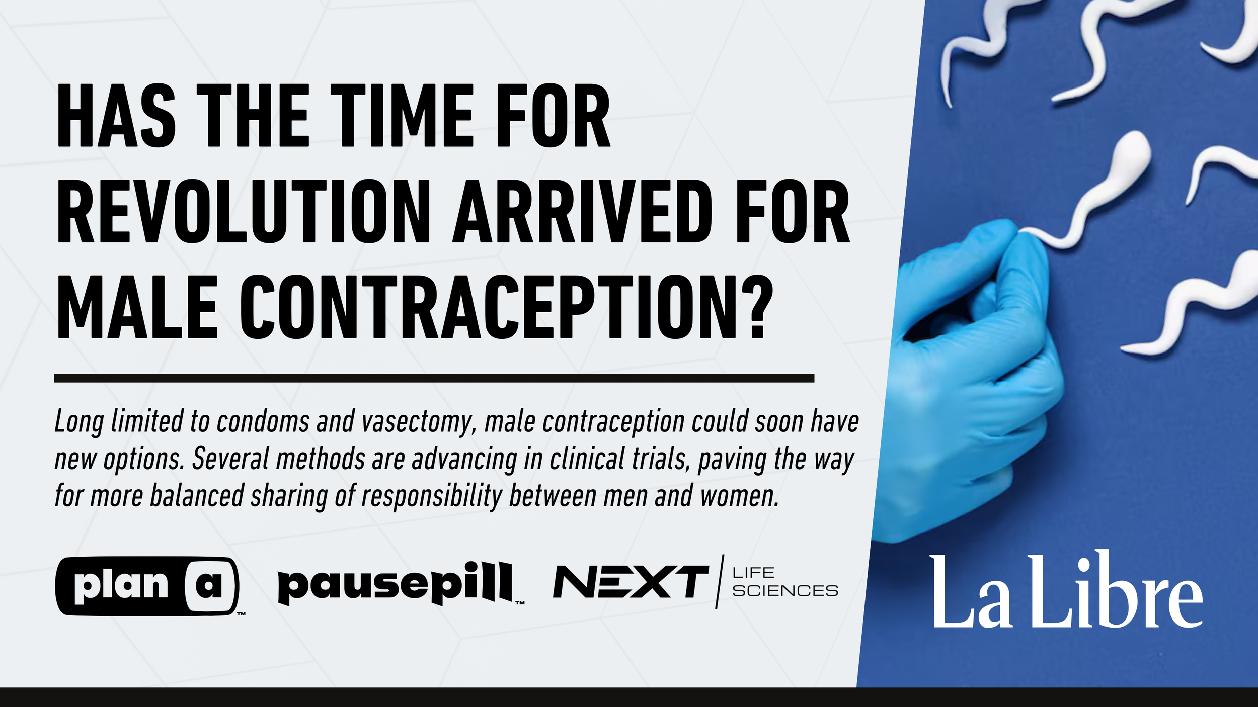 LA LIBRE | Has the time for revolution arrived for male contraception?