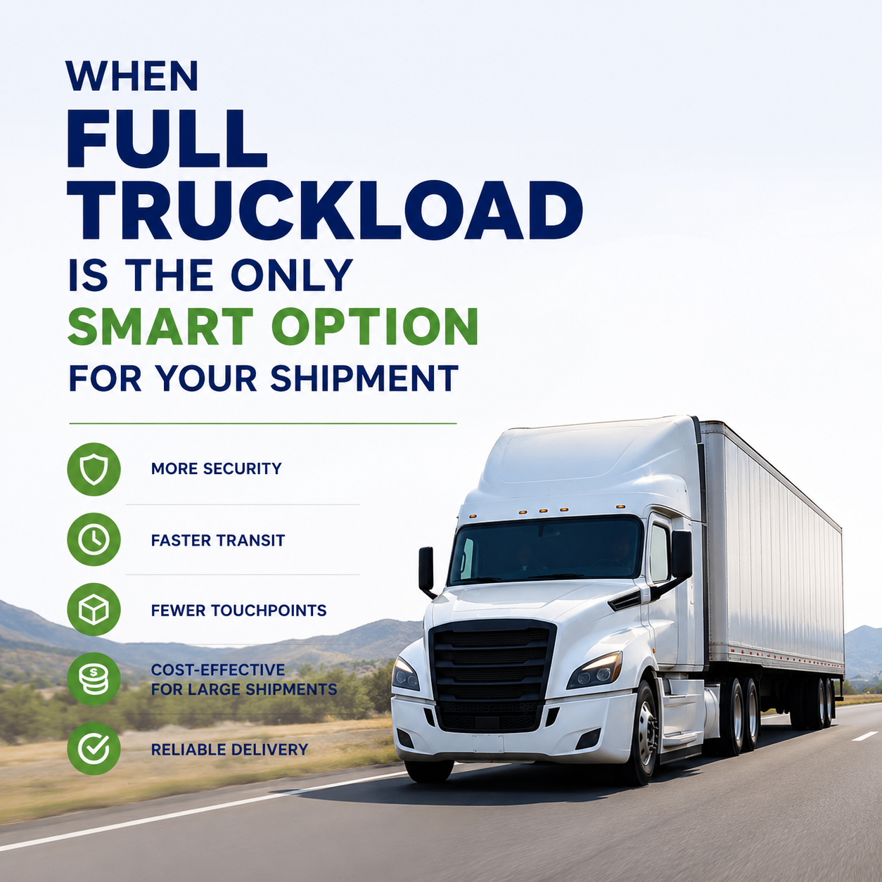 When Full Truckload (FTL) Is the Only Smart Option for Your Shipment