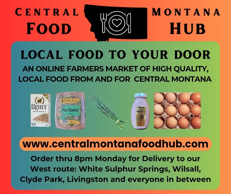 Central Montana Food Hub online store is open now thru 8pm  Monday May 6.  Shop our online Farmers Market for home delivery Thursday May 9 in White Sulphur Springs, Wilsall, Clyde Park, Livingston and everyone in between. 
.
.
 #eatlocalmontana #cent