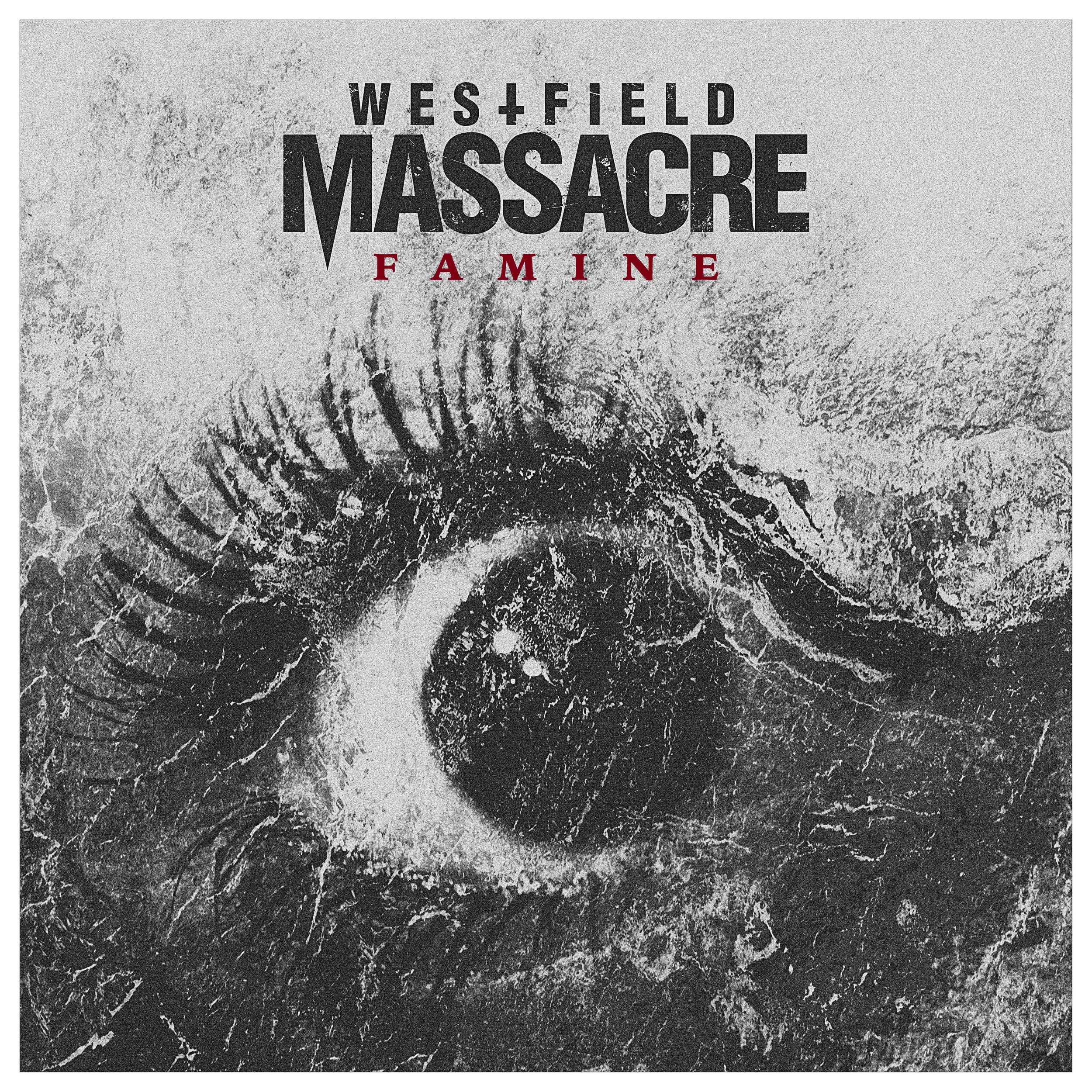 Westfield Massacre - Famine Cover.jpg