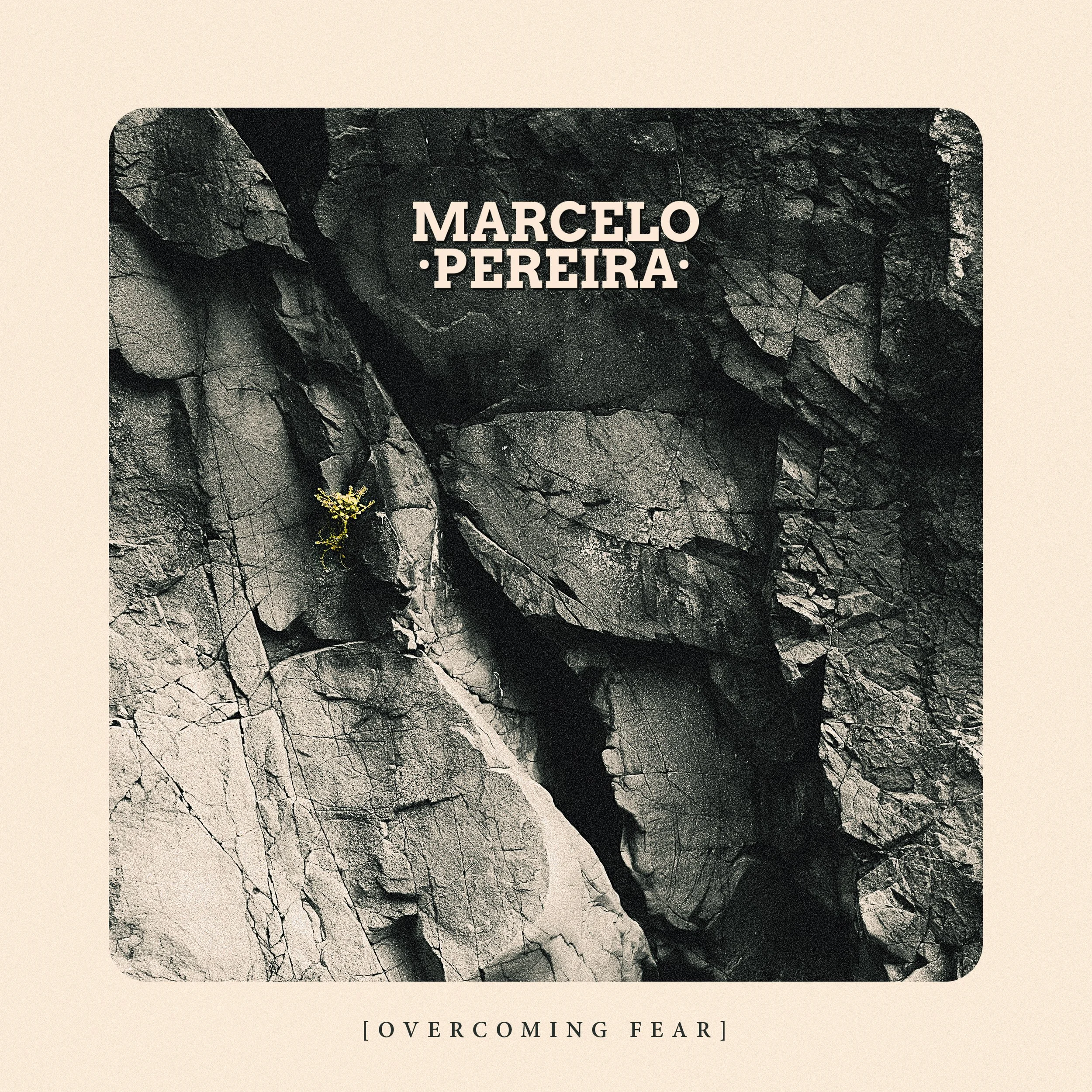 Marcelo Pereira - Overcoming Fear Cover (1).jpg