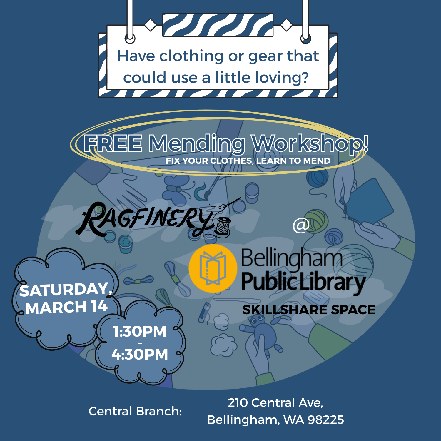 Bellingham Public Library SkillShare Mending Workshop 