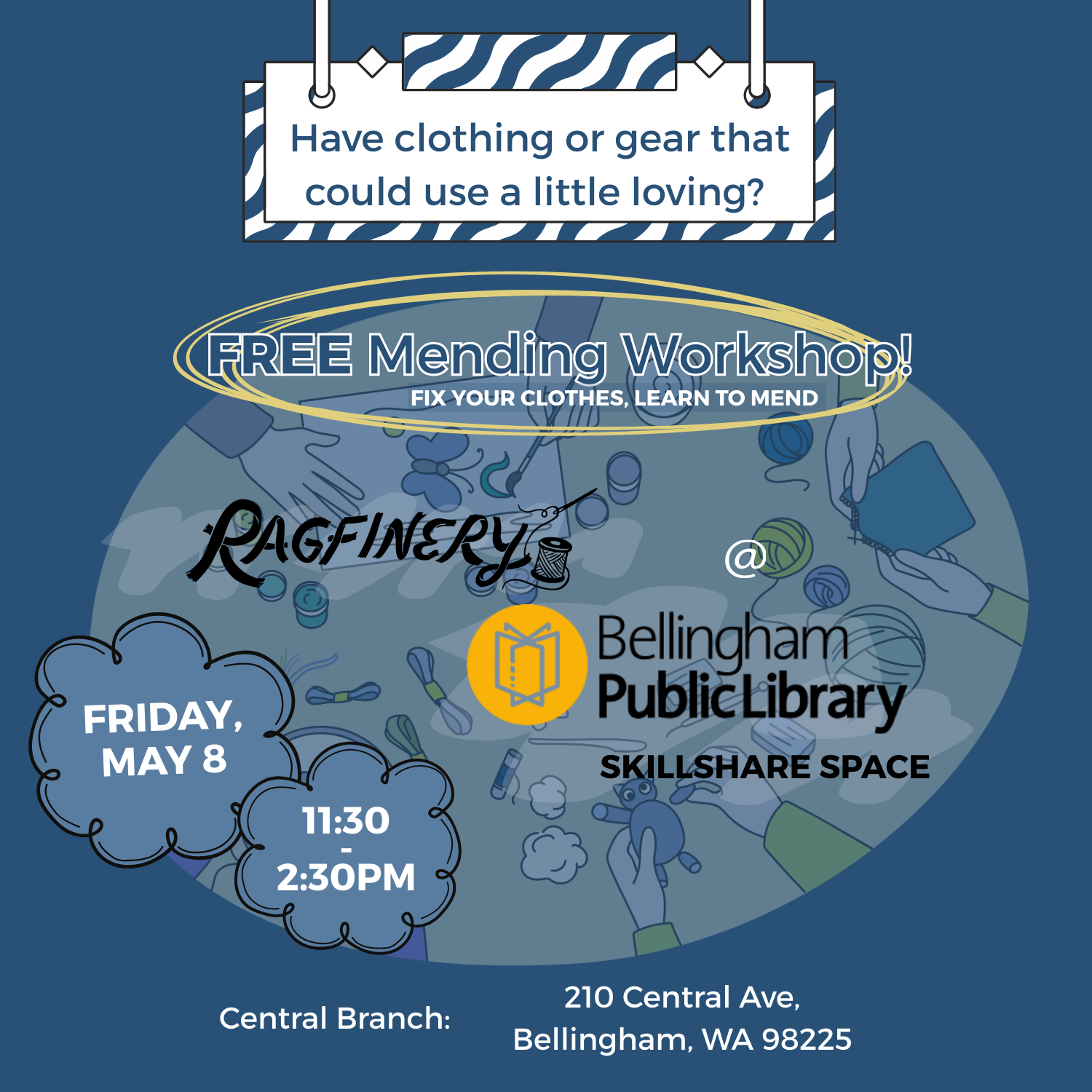 Bellingham Public Library SkillShare Mending Workshop