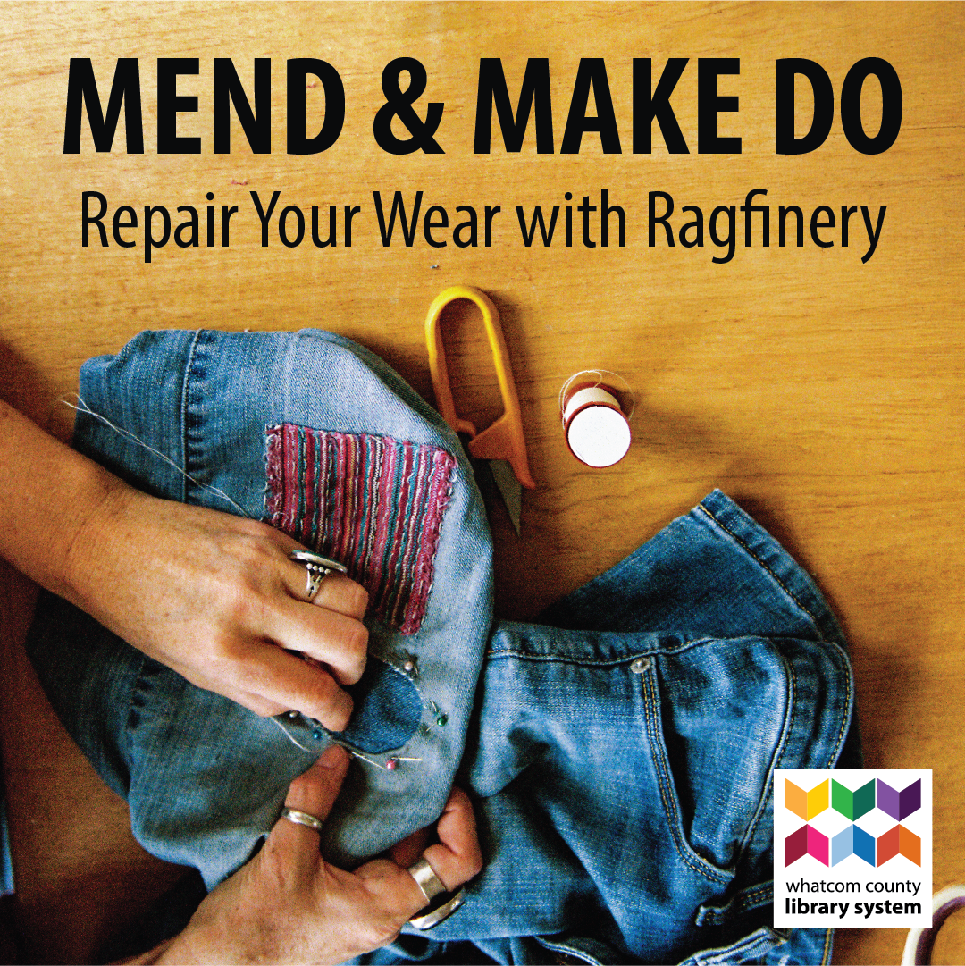 Mend and Make Do: Repair Your Wear with Ragfinery