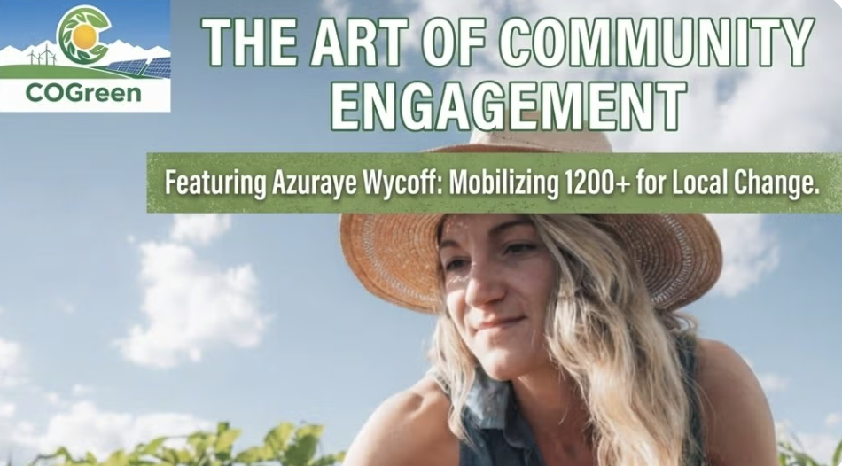 COGreen Speaker Series: The Art of Community Engagement With Azuraye Wycoff