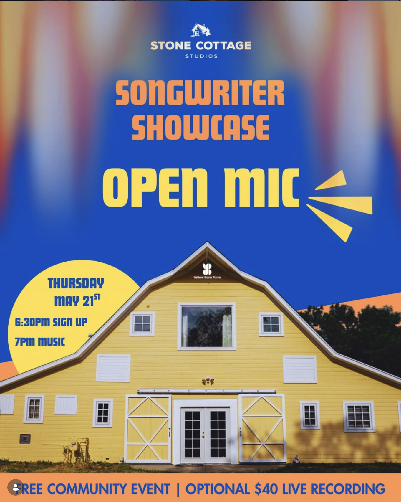 Open Mic (2nd Thursdays) hosted by Stone Cottage Studios (barn)