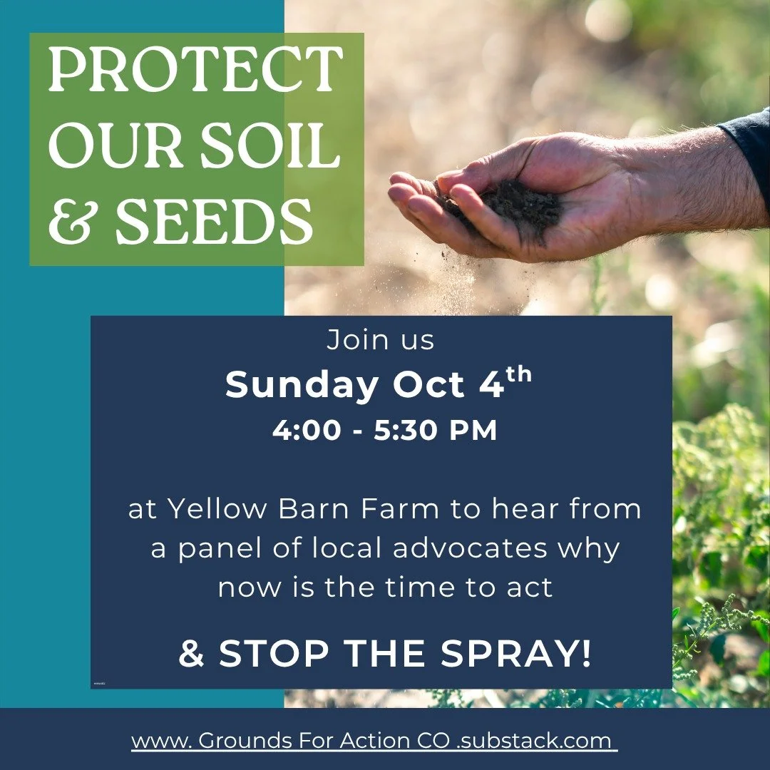 Protect Our Soil &amp; Seeds: Stop the Spray 