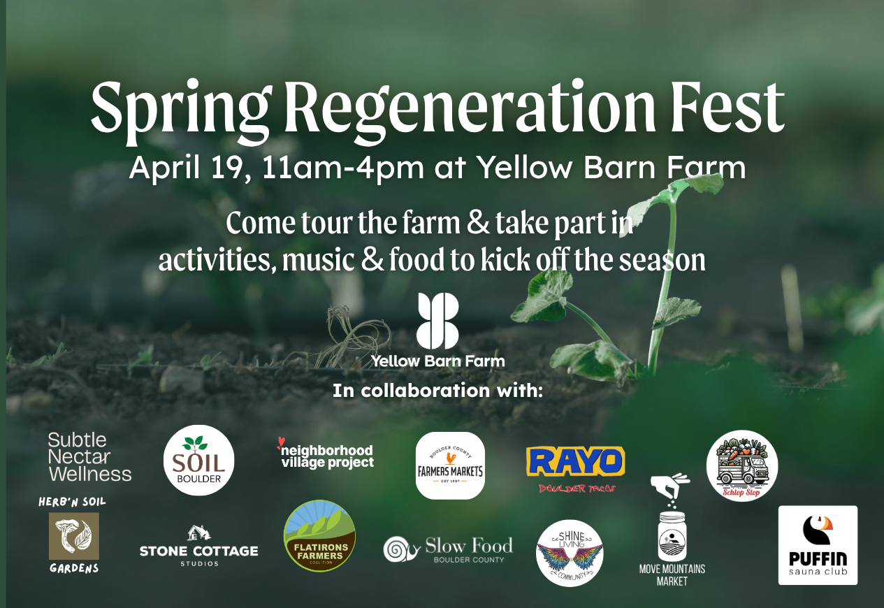 Spring Regeneration Fest — Yellow Barn Farm