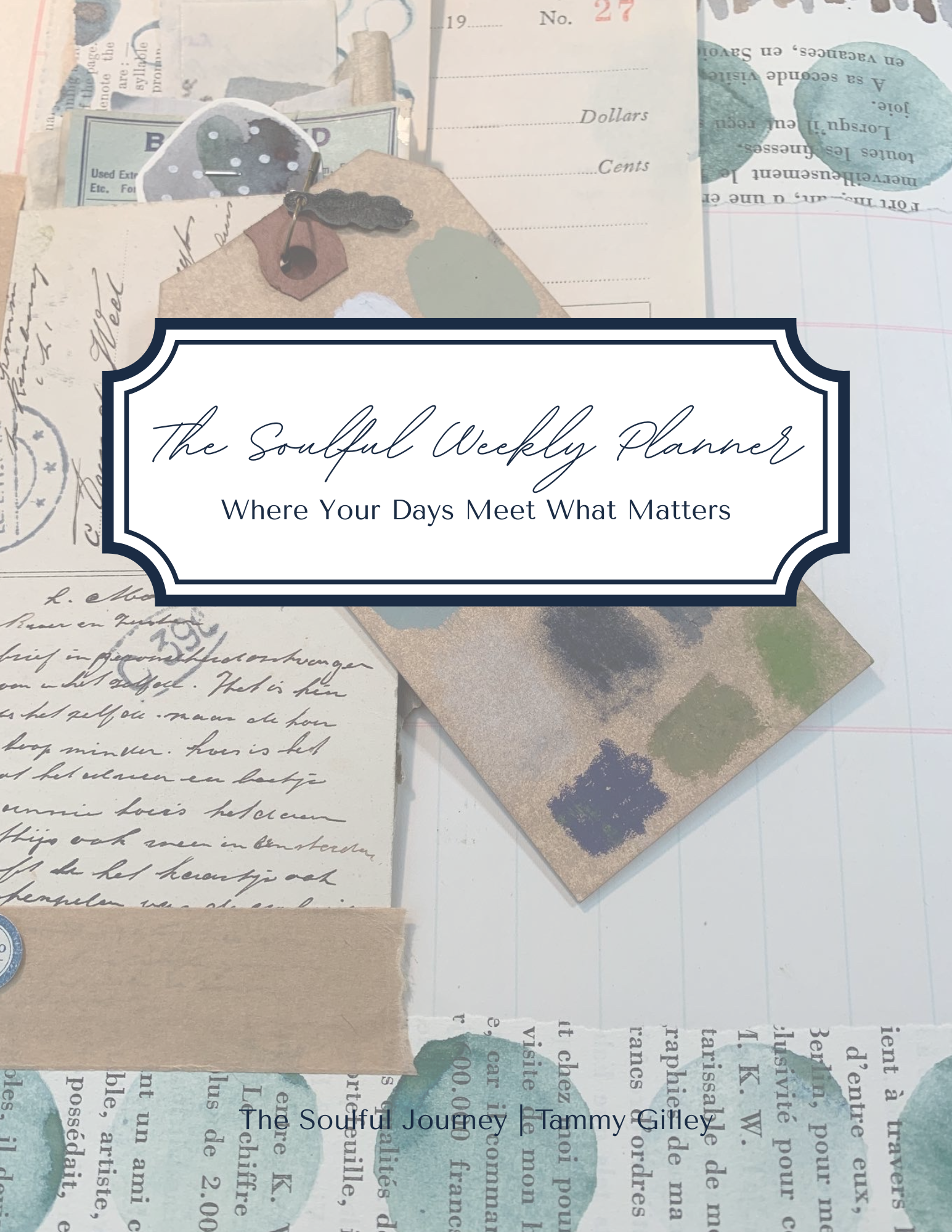 The Soulful Weekly Planner - Where Your Days Meet What Matters