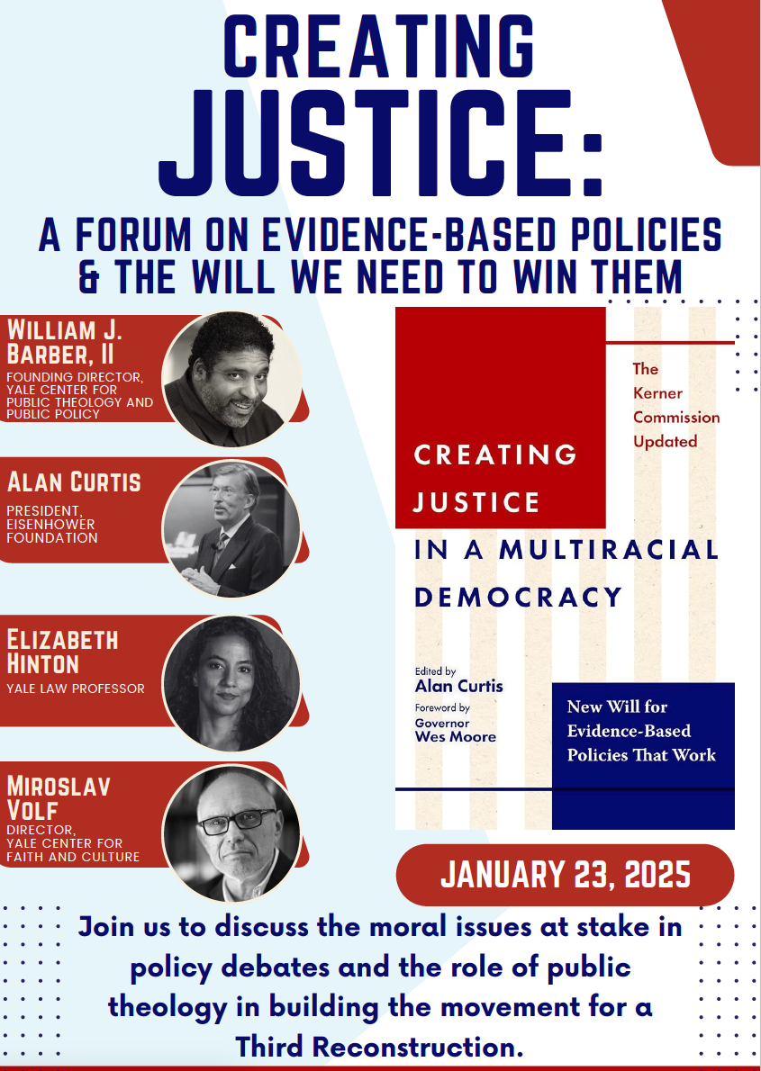 Creating Justice: A Forum on Evidence-Based Policies &amp; the Will We Need to Win Them