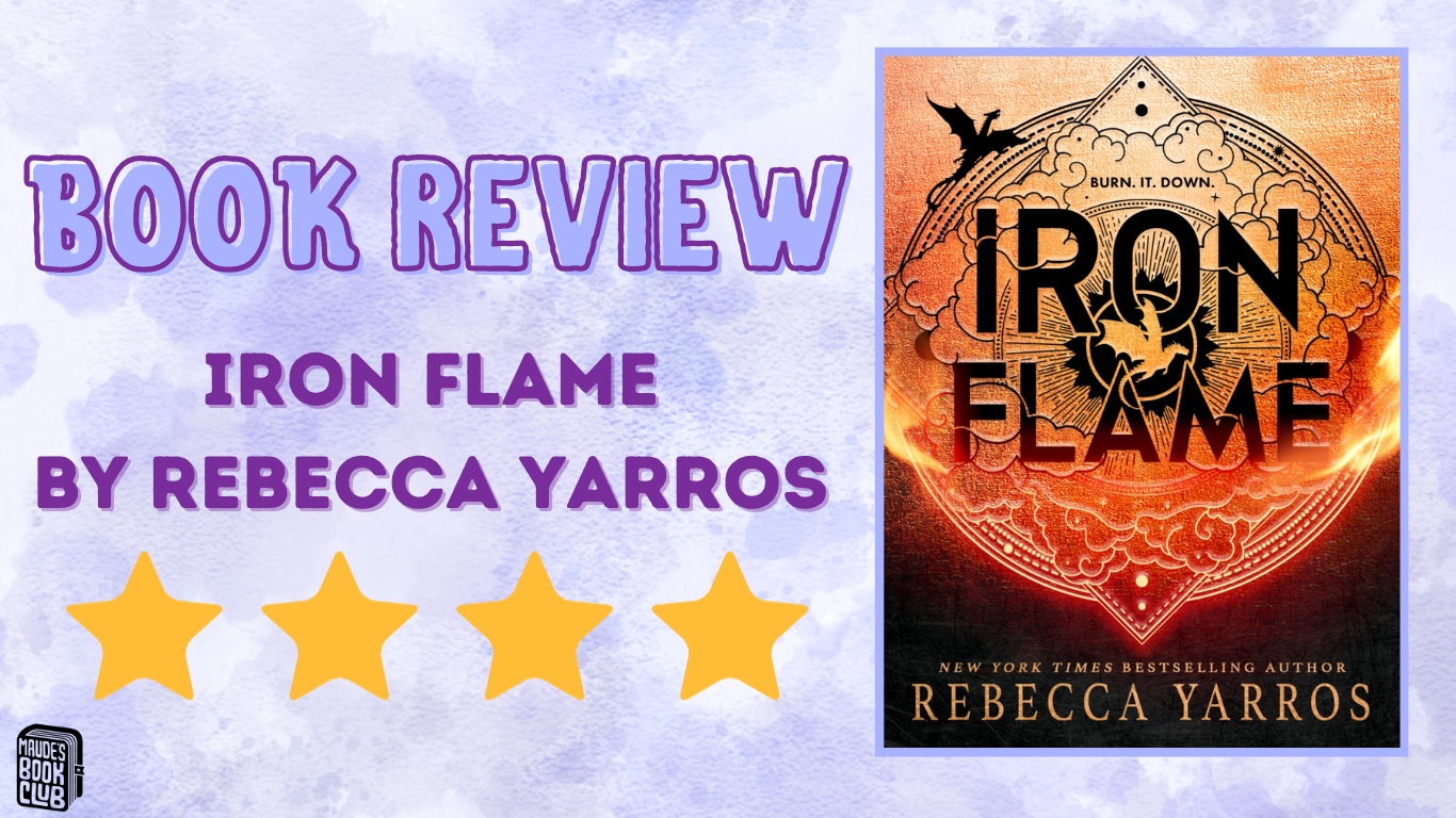 Book Review: 'Iron Flame' by Rebecca Yarros — Maude's Book Club