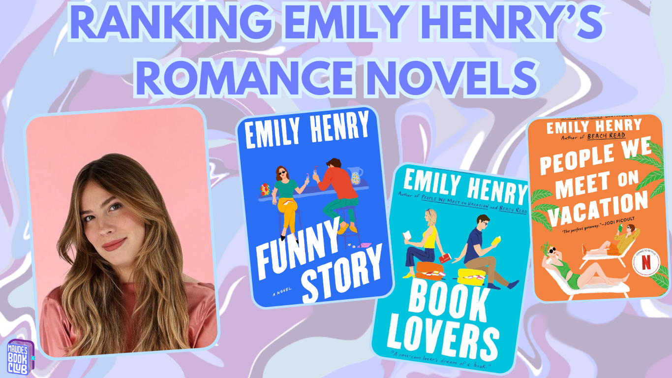 Ranking Emily Henry’s Romance Novels