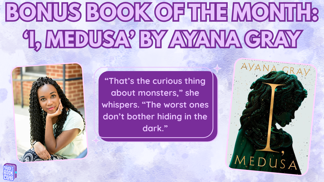 Bonus Book of the Month: ‘I, Medusa’ by Ayana Gray