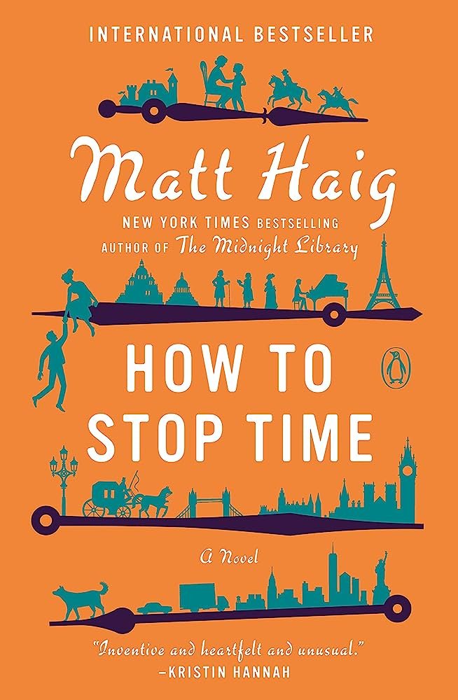 How to Stop Time by Matt Haig