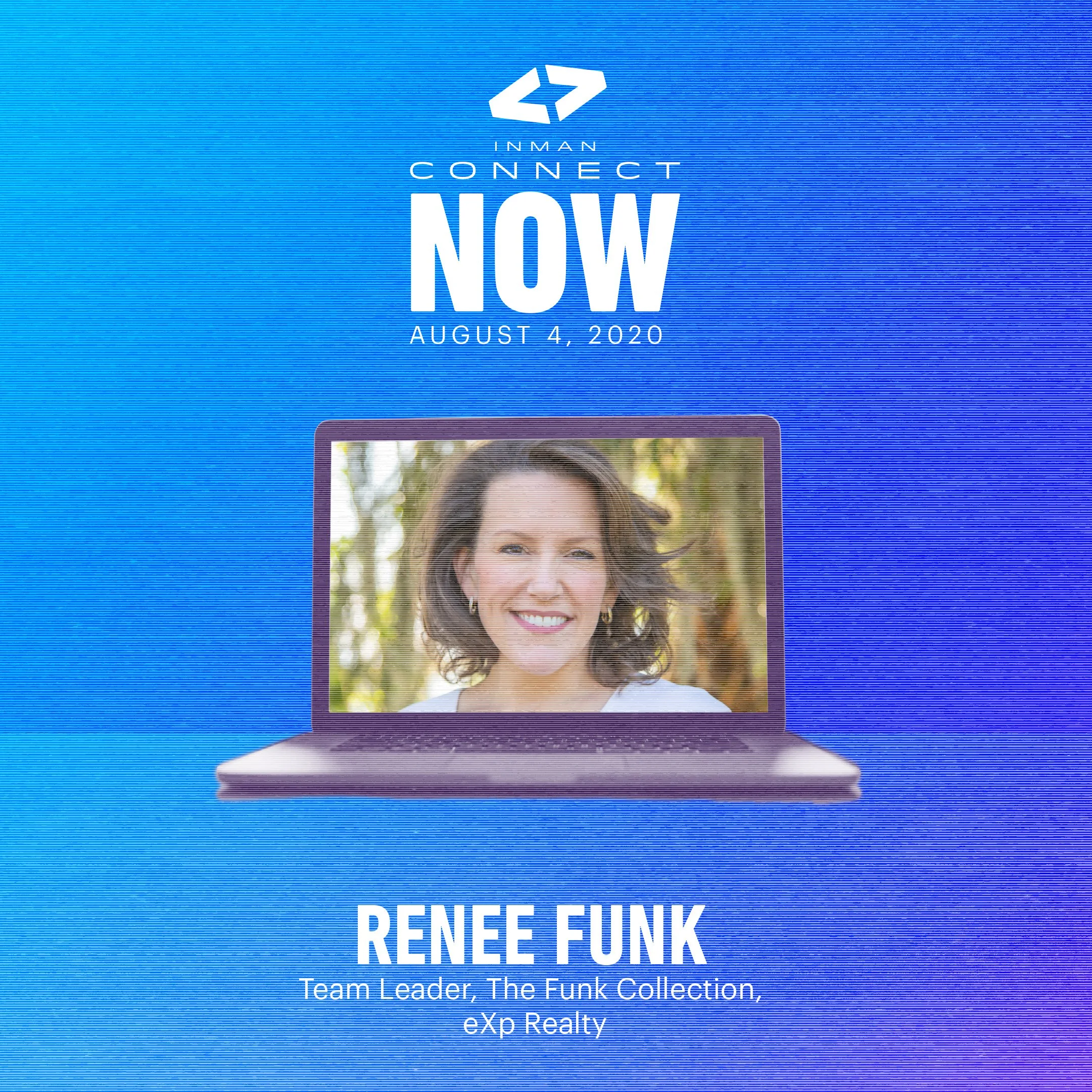 Renee Funk, Speaker Inman Connect Now