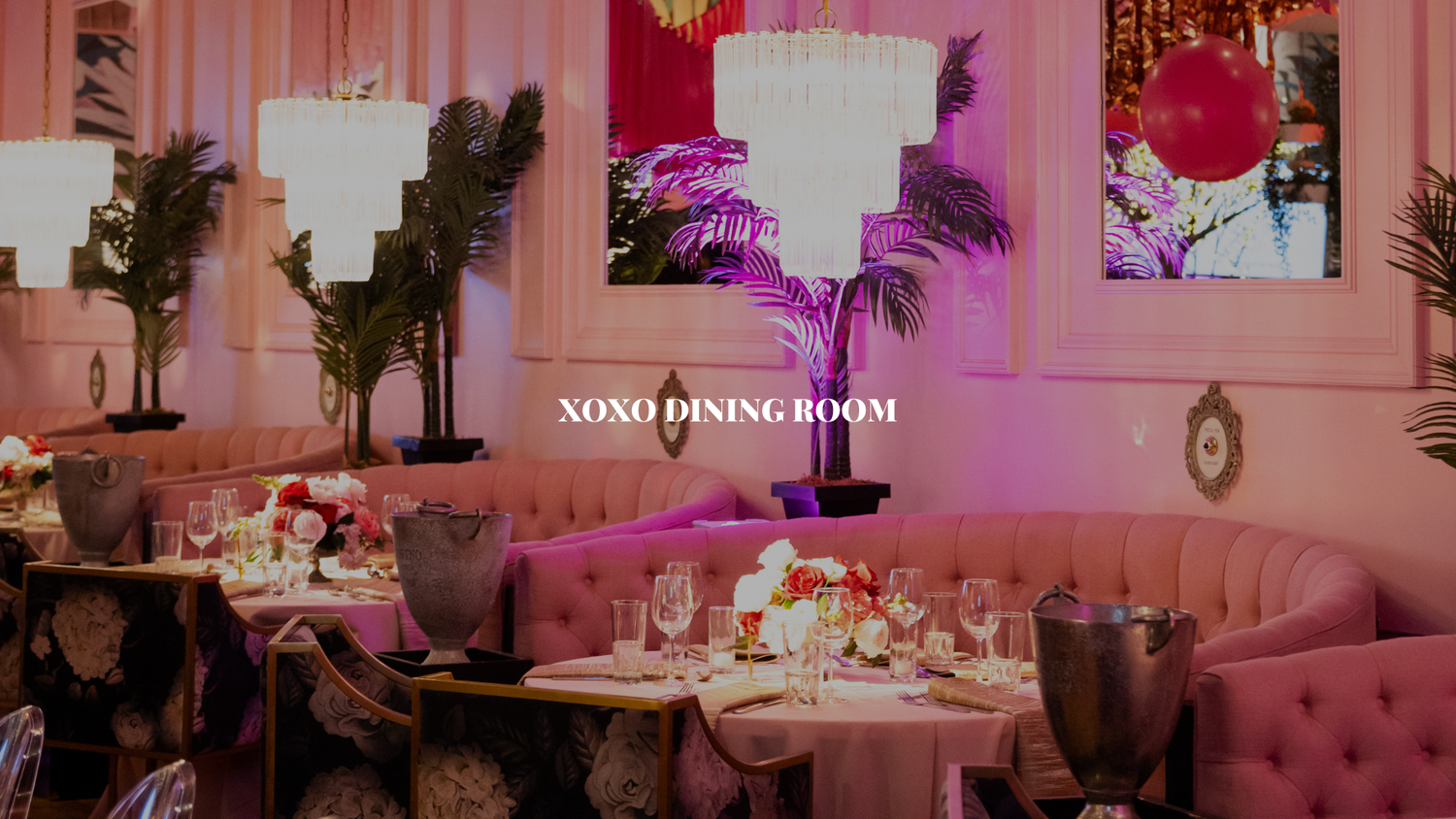 Dining Room — XOXO Dining Room