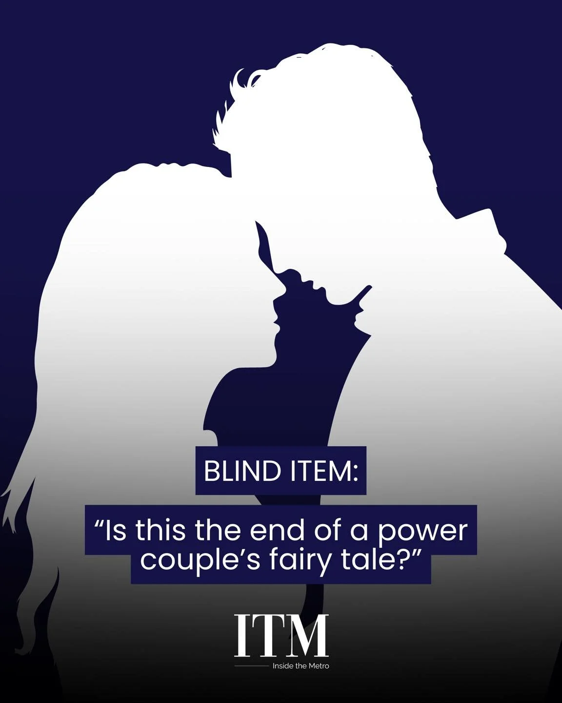 BLIND ITEM: Power Couple