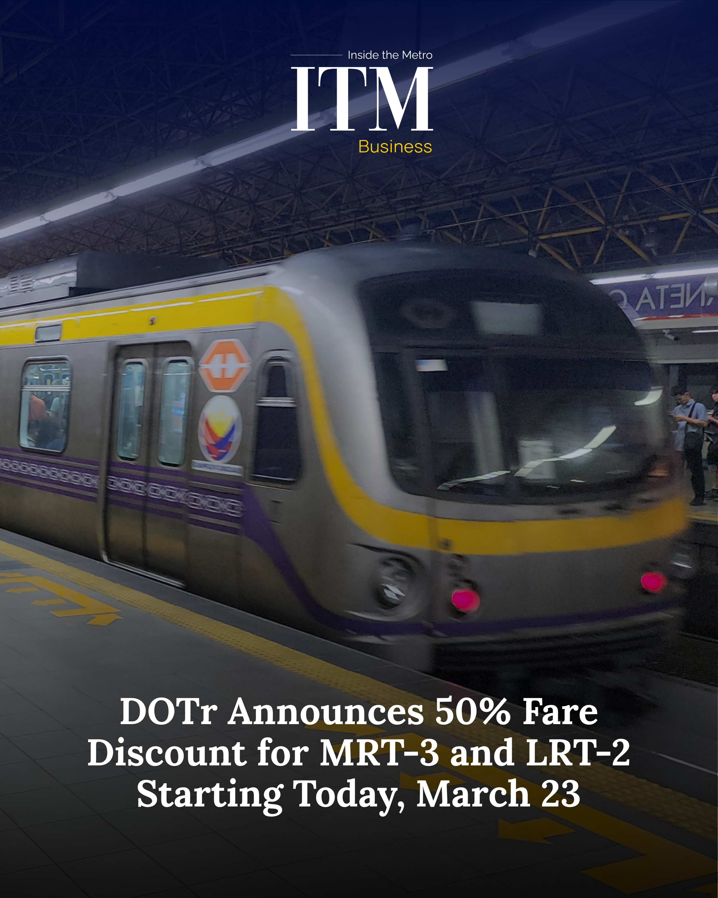 DOTr Implements 50% Fare Cut for MRT-3 and LRT-2 Starting March 23