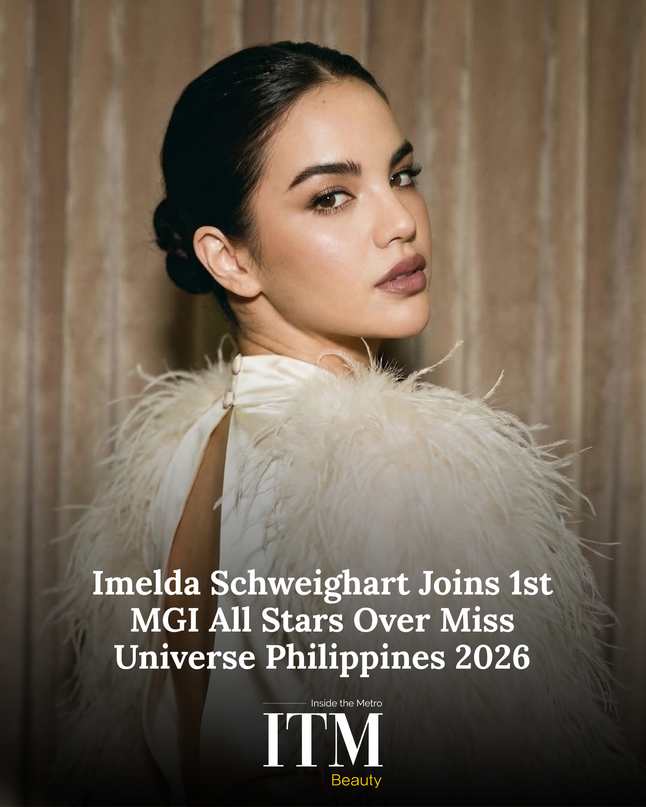 Imelda Schweighart Joins 1st MGI All Stars Over Miss Universe Philippines 2026