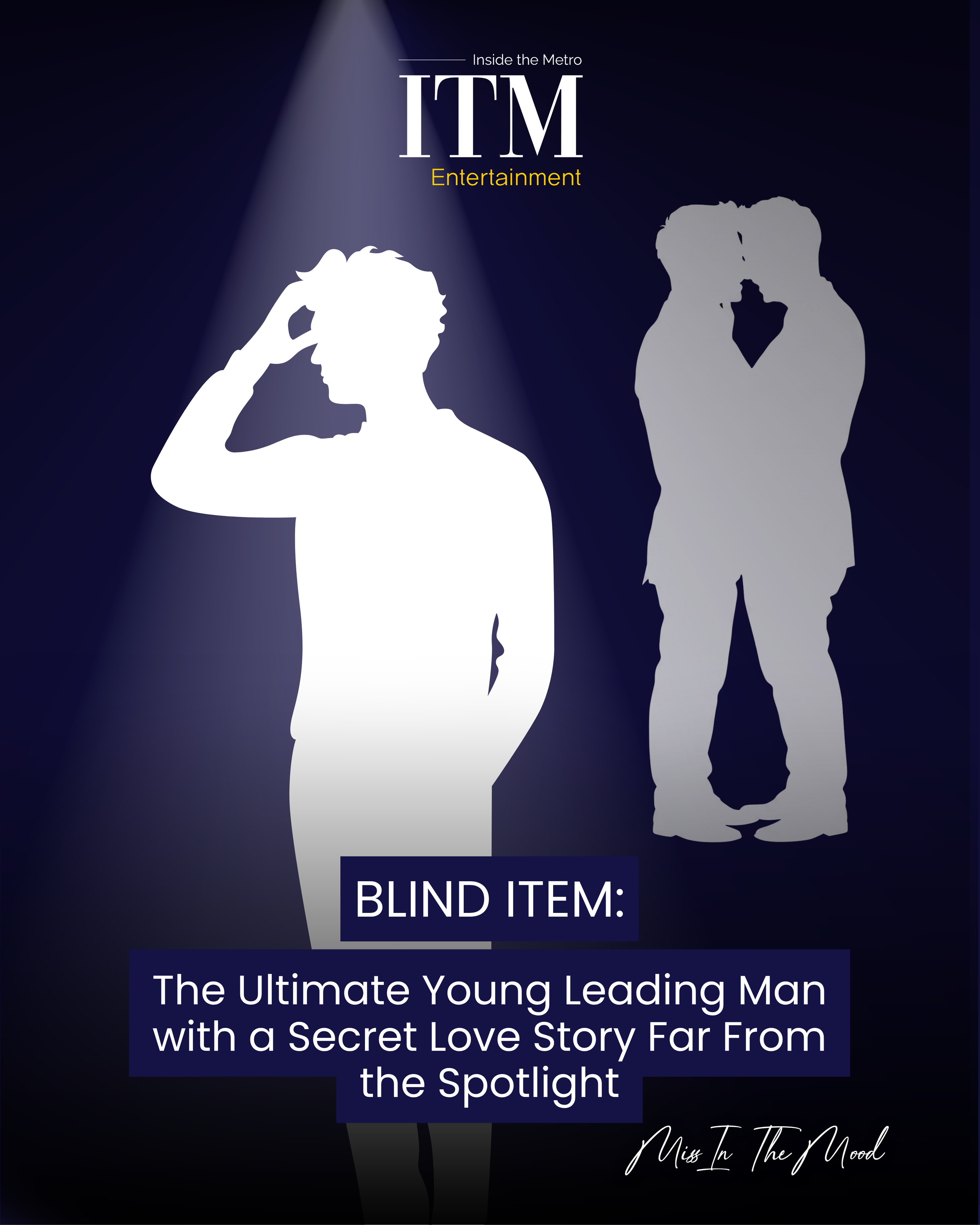 Blind Item: The Ultimate Young Leading Man with a Secret Love Story Far From the Spotlight