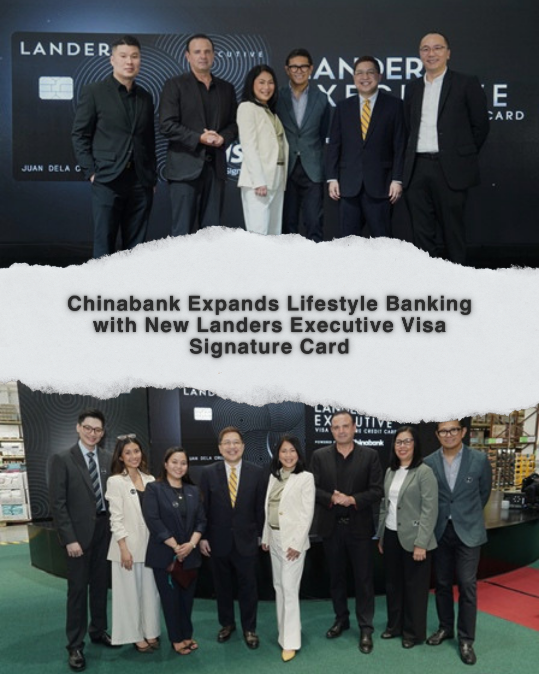 Chinabank Expands Lifestyle Banking with New Landers Executive Visa Signature Card