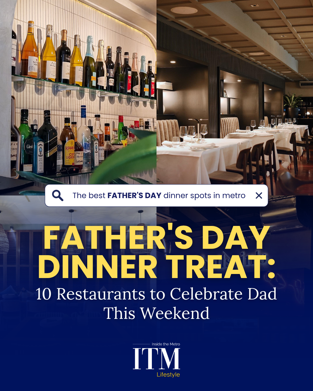 FATHER'S DAY DINNER TREAT: 10 Restaurants to Celebrate Dad This Weekend