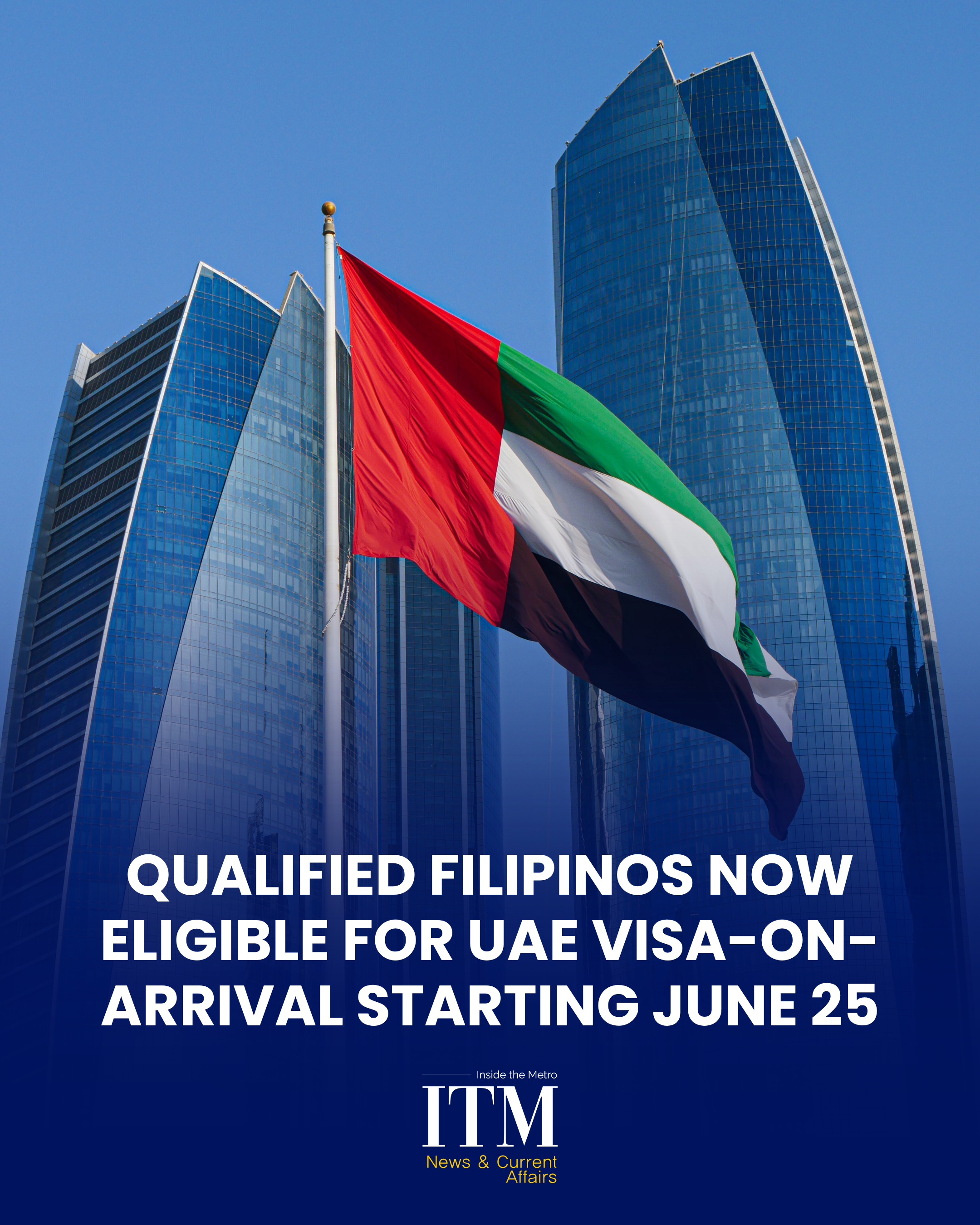 Qualified Filipinos Now Eligible for UAE Visa-on-Arrival Starting June 25