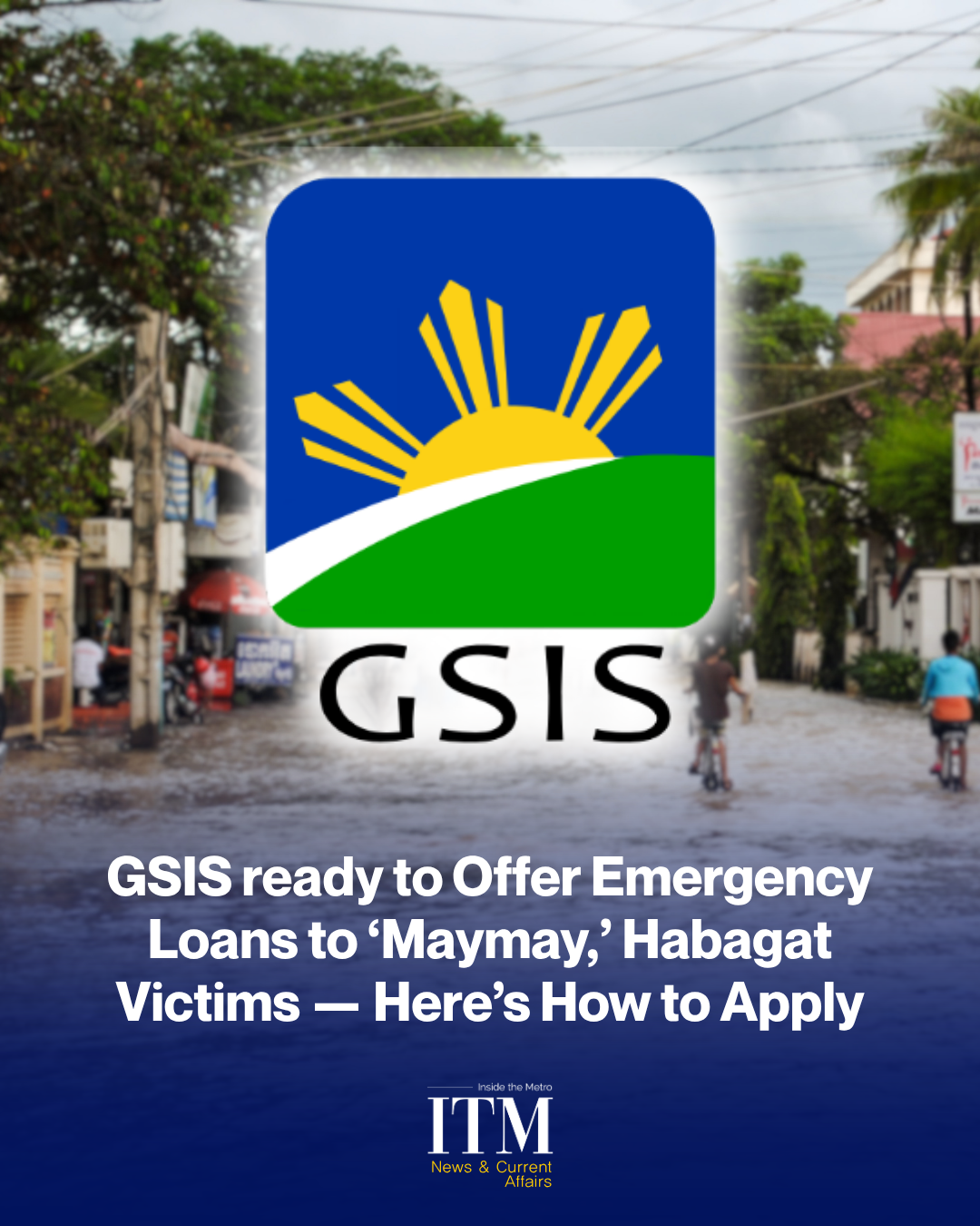 GSIS Ready to Offer Emergency Loans to ‘Maymay,’ Habagat Victims — Here’s How to Apply