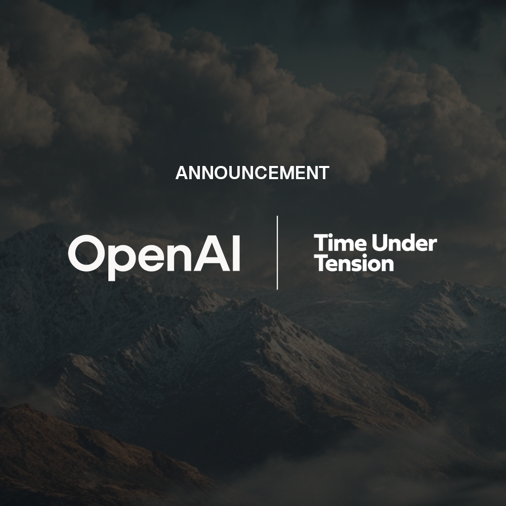 Time Under Tension named an OpenAI Services Partner