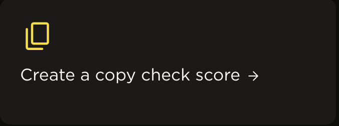 Mobile phone screen displaying a prompt to create a copy check score.