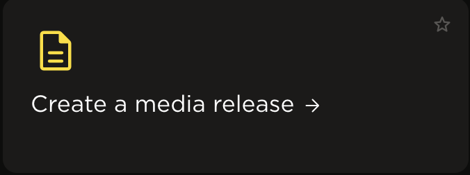 Screen with a yellow document icon and the text 'Create a media release' with an arrow.