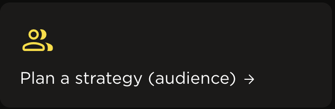 Notification alert with yellow icon and text saying 'Plan a strategy (audience)'
