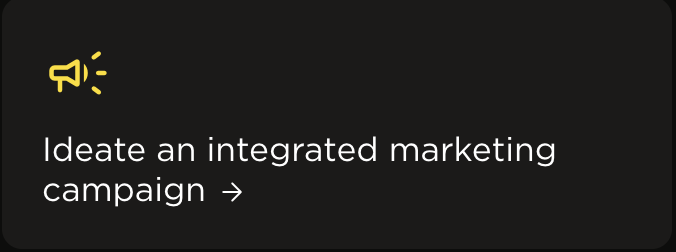 Notification icon with text 'Ideate an integrated marketing campaign' and an arrow.