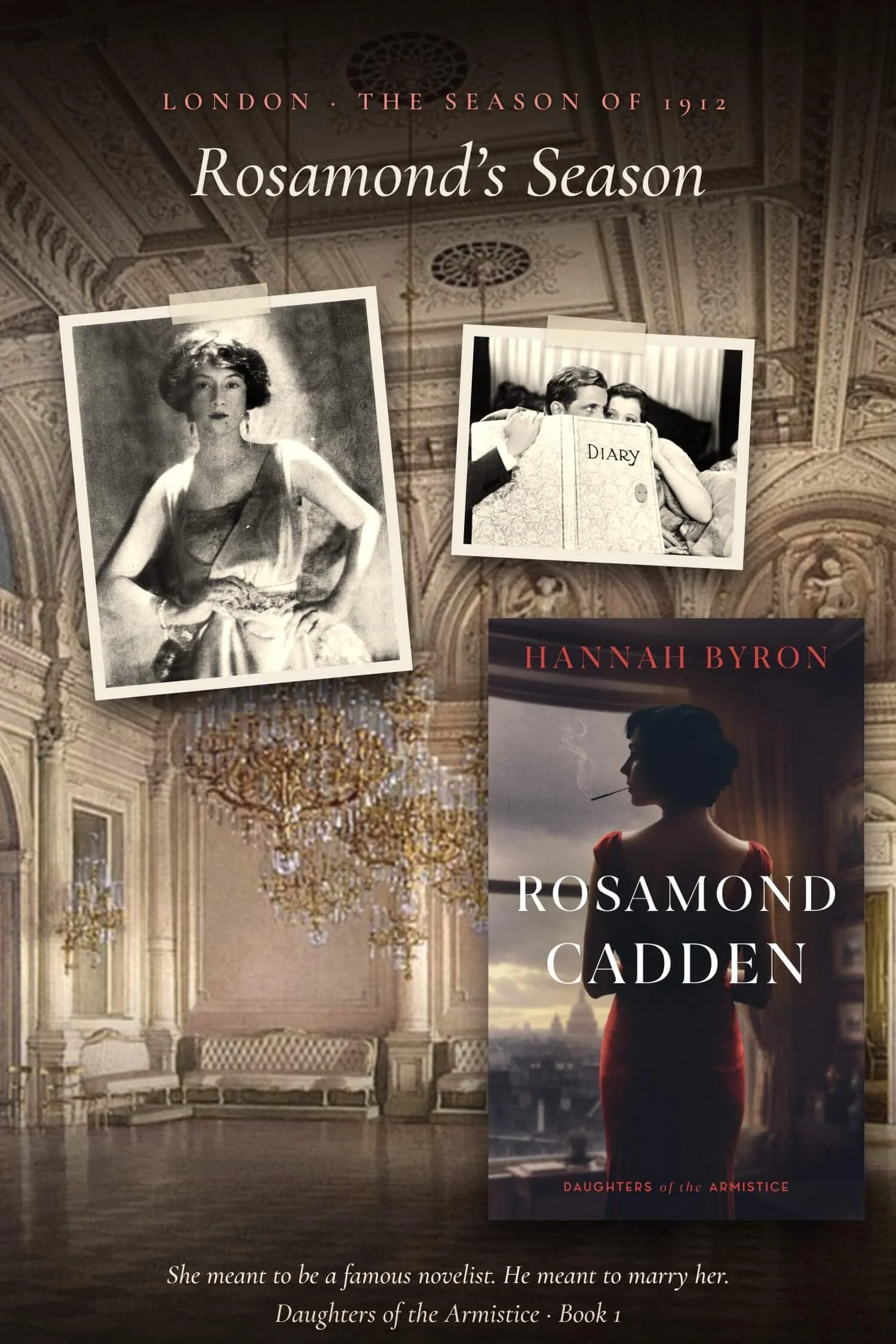 A collage on a gilded ballroom background: a 1920s portrait of a dark-haired young woman, a vintage photograph of a couple peeping over a large diary, and the cover of Rosamond Cadden by Hannah Byron.