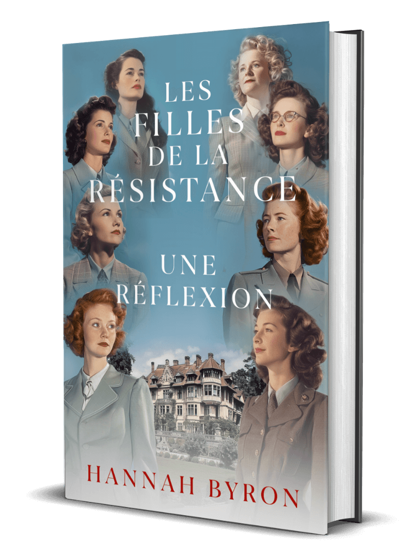 LES FILLES DE LA RÉSISTANCE: UNE RÉFLEXION