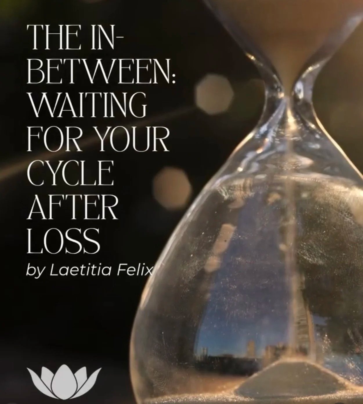 The in-between: waiting for your cycle after loss