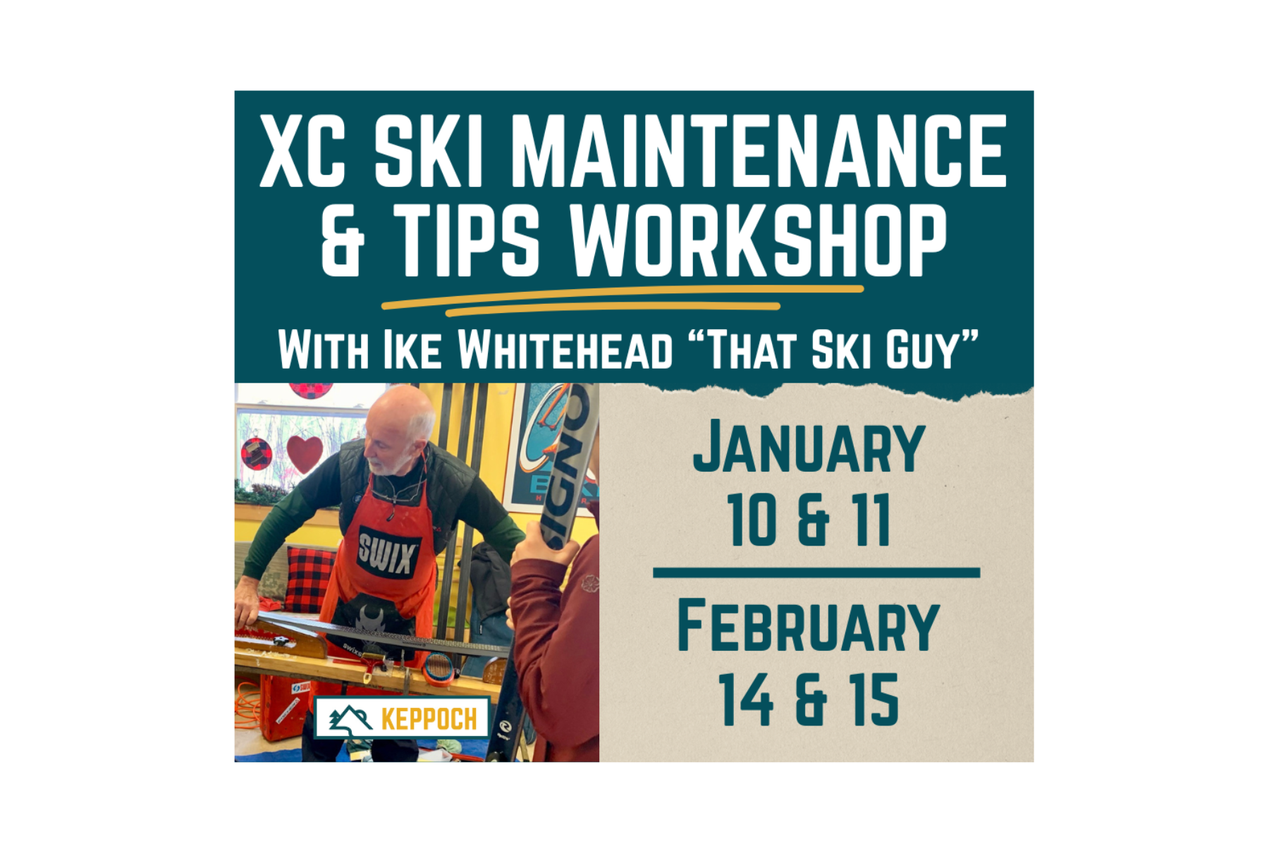 XC SKI MAINTENANCE & TIPS WORKSHOPS