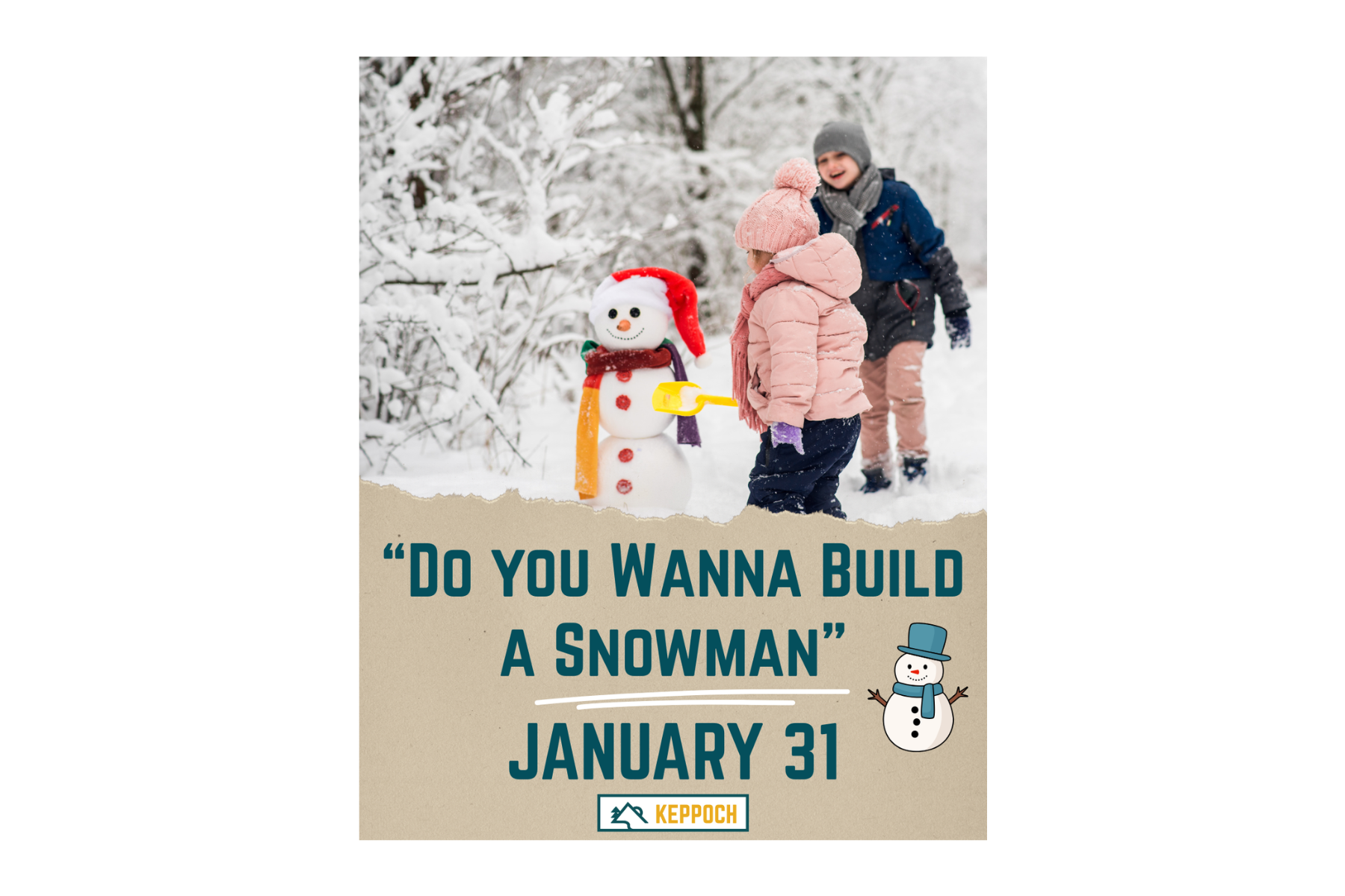 "DO YOU WANNA BUILD A SNOWMAN" AT THE KEPPOCH