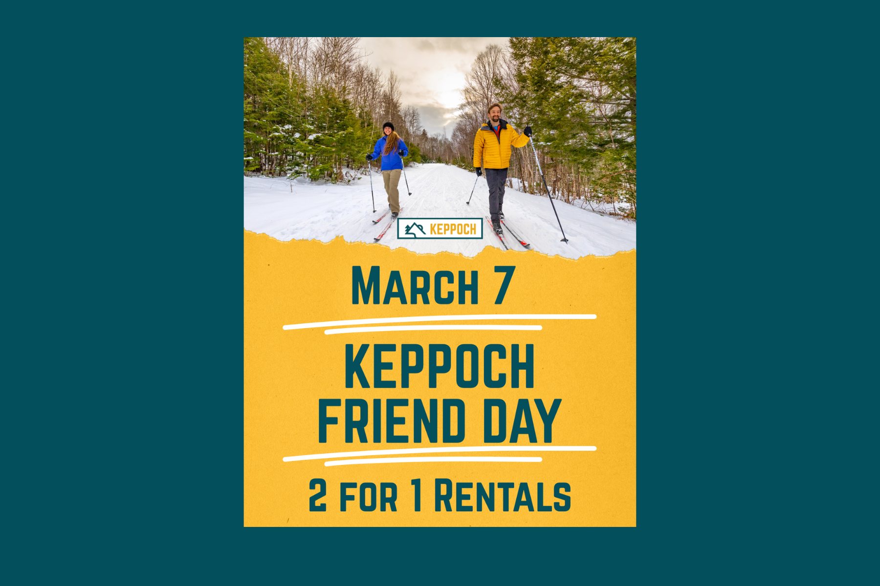 Keppoch Friend Day - 2 for 1 Rentals