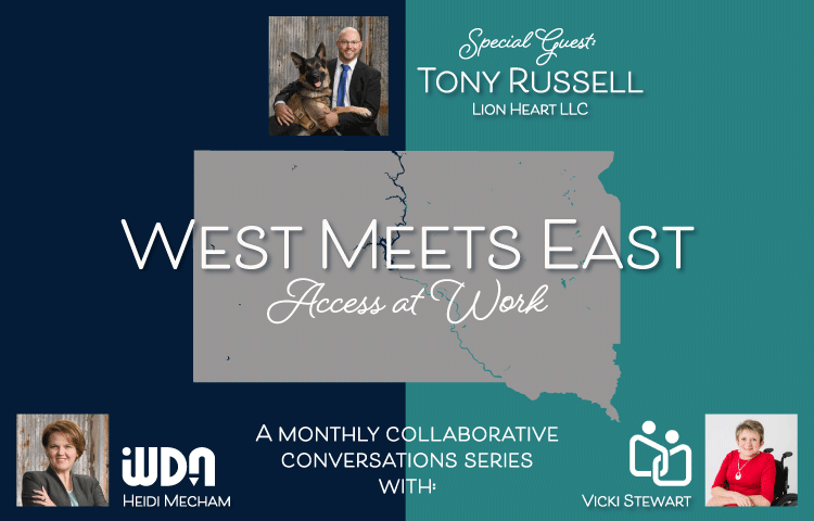 West Meets East: Access at Work session graphic featuring Tony Russell with training hosts Heidi Mecham and Vicki Stewart